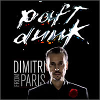 Dimitri form Paris - Got Lucky