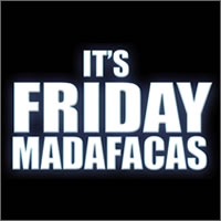 its friday madafacas