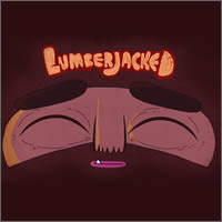 lumberjacked