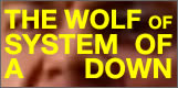 The wolf of system of a down