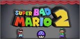 Super Bad Mario 2