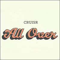 Videoclip All over de Cruisr