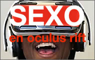 Viendo porno en oculus rift por primera vez