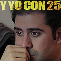 Corto pero intenso: Y yo con 25